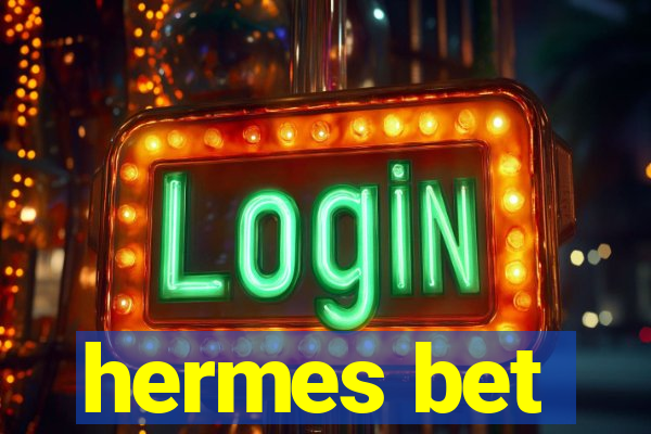 hermes bet